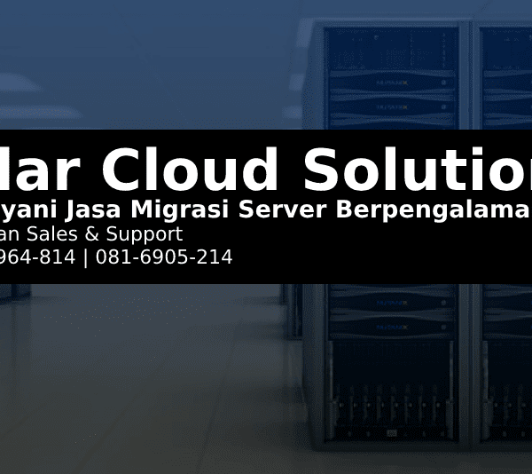 Jasa Migrasi Server AWS | GCP | Cloud Server | Alibaba Cloud | Jasa Manage VPS | Setting Dedicated Server | Maintenance Cloud Berpengalaman